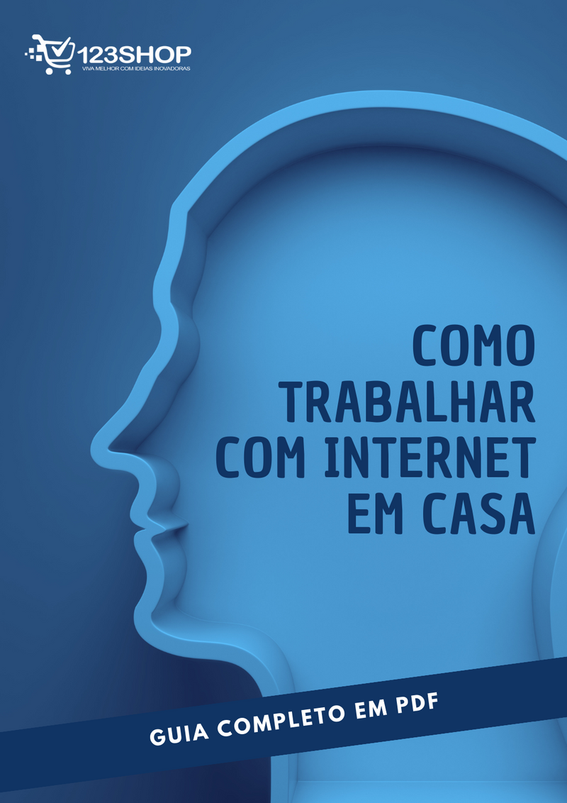 Ebook Como Trabalhar Com Internet Em Casa | loja123shop