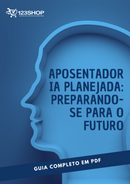 Ebook Aposentadoria Planejada: Preparando-Se Para O Futuro | loja123shop