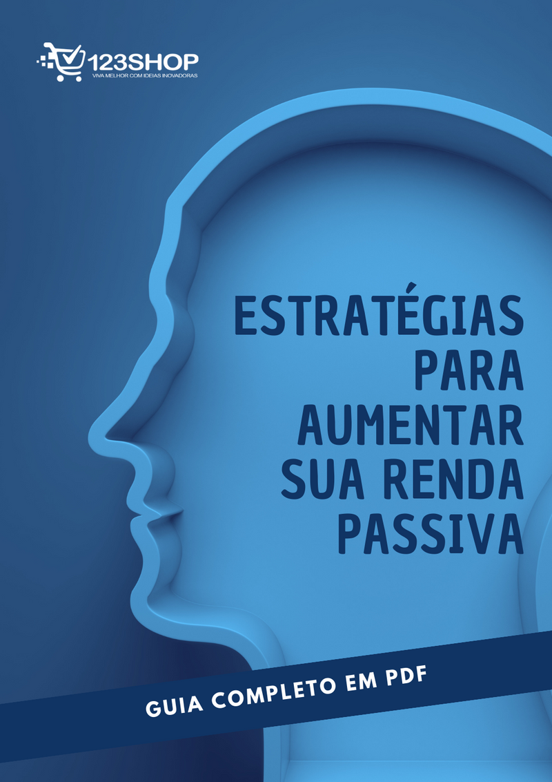 Ebook Estratégias Para Aumentar Sua Renda Passiva | loja123shop