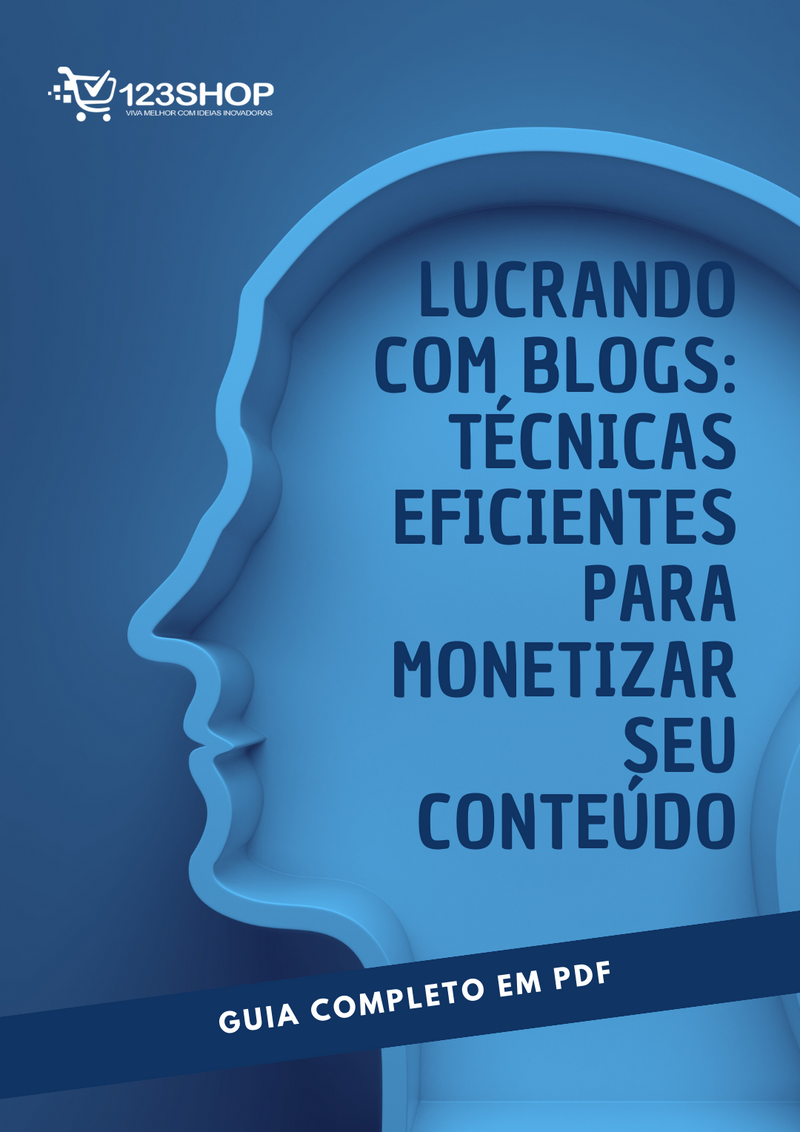 Ebook Lucrando Com Blogs: Técnicas Eficientes Para Monetizar Seu Conteúdo | loja123shop