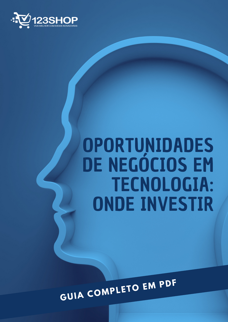 Ebook Oportunidades De Negócios Em Tecnologia: Onde Investir | loja123shop