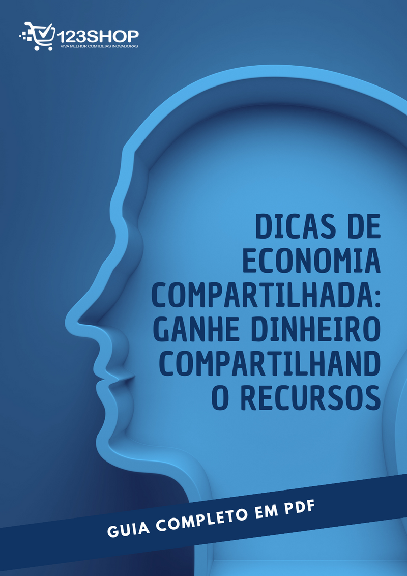 Ebook Dicas De Economia Compartilhada: Ganhe Dinheiro Compartilhando Recursos | loja123shop