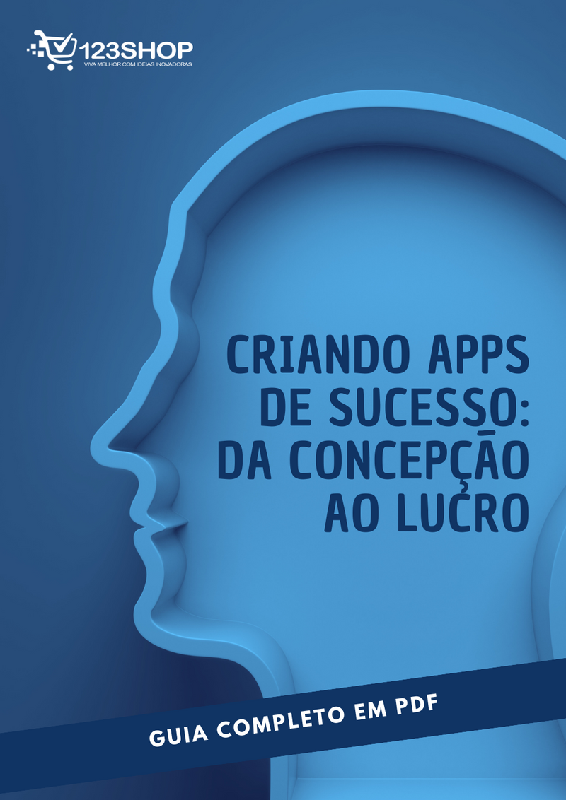 Ebook Criando Apps De Sucesso: Da Concepção Ao Lucro | loja123shop