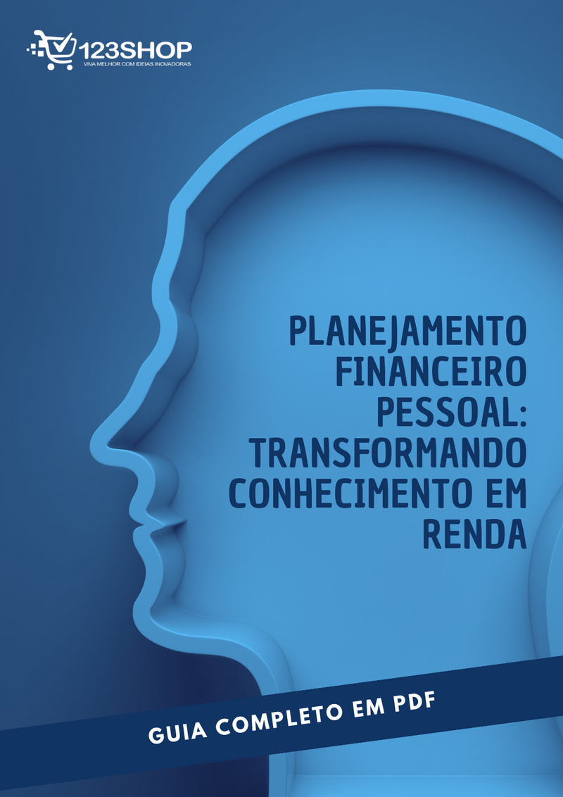 Ebook Planejamento Financeiro Pessoal: Transformando Conhecimento Em Renda | loja123shop