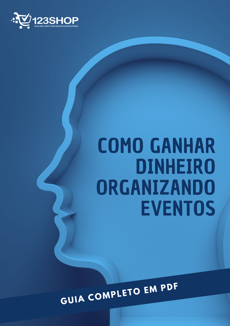 Ebook Como Ganhar Dinheiro Organizando Eventos | loja123shop