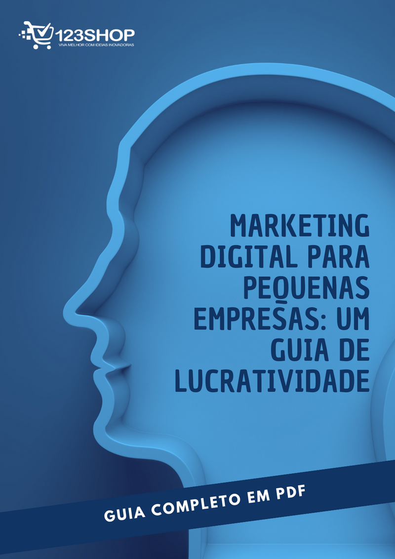 Ebook Marketing Digital Para Pequenas Empresas: Um Guia De Lucratividade | loja123shop