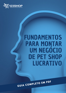 Ebook Fundamentos Para Montar Um Negócio De Pet Shop Lucrativo | loja123shop