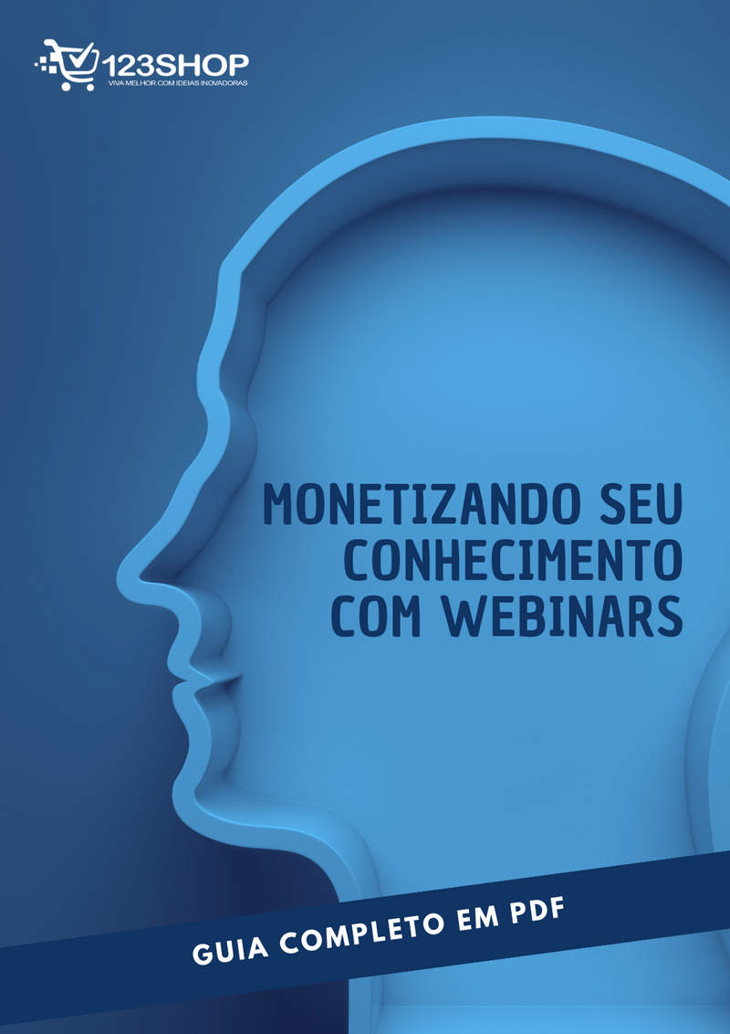 Ebook Monetizando Seu Conhecimento Com Webinars | loja123shop