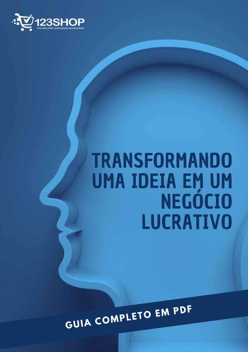 Ebook Transformando Uma Ideia Em Um Negócio Lucrativo | loja123shop