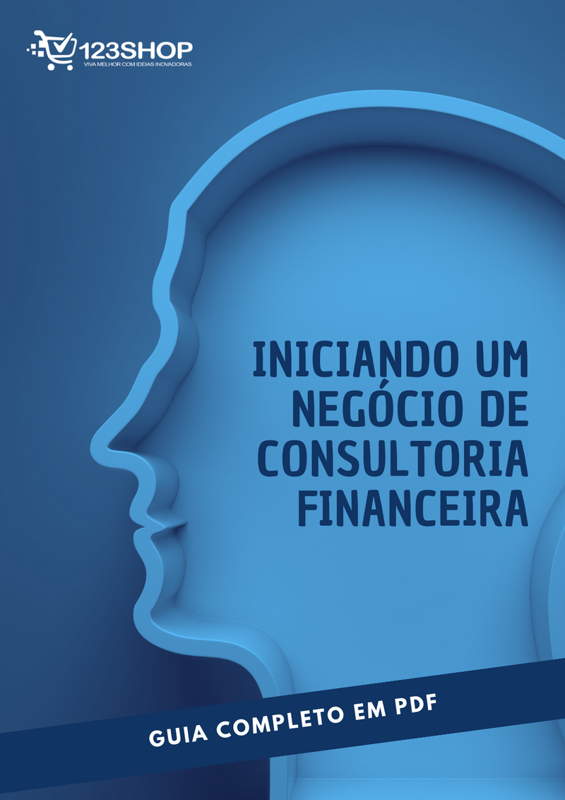 Ebook Iniciando Um Negócio De Consultoria Financeira | loja123shop