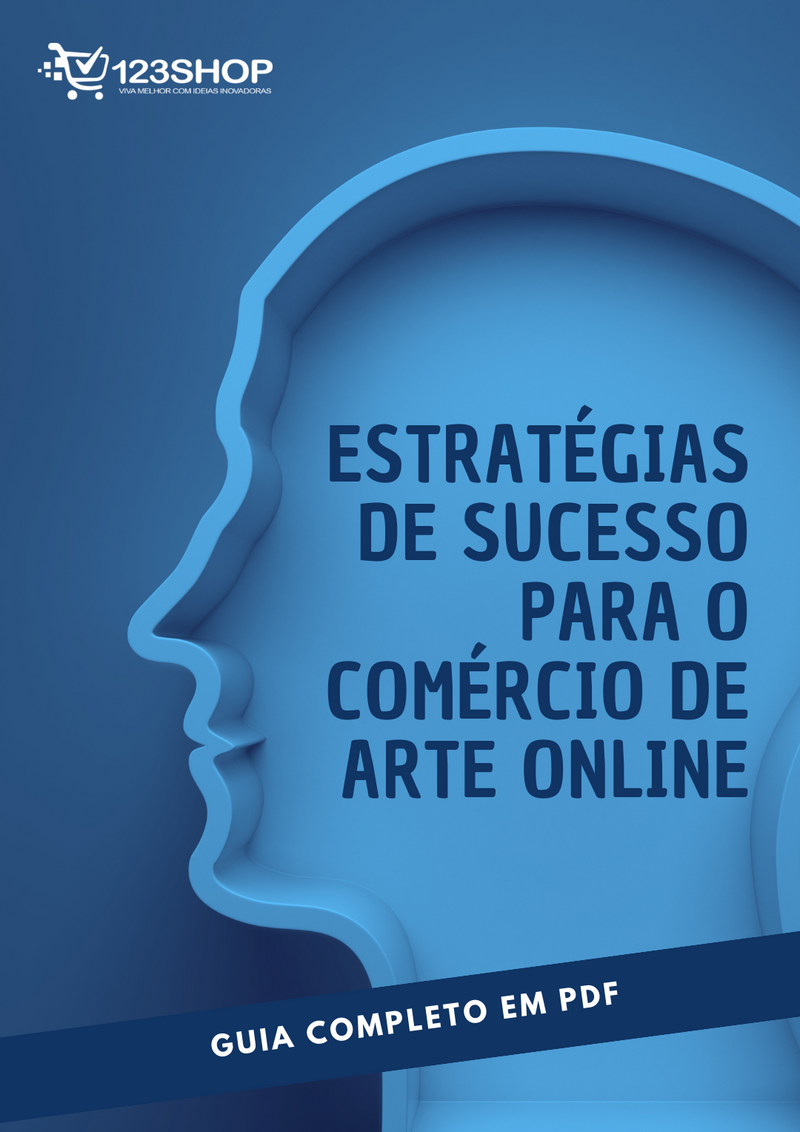 Ebook Estratégias De Sucesso Para O Comércio De Arte Online | loja123shop