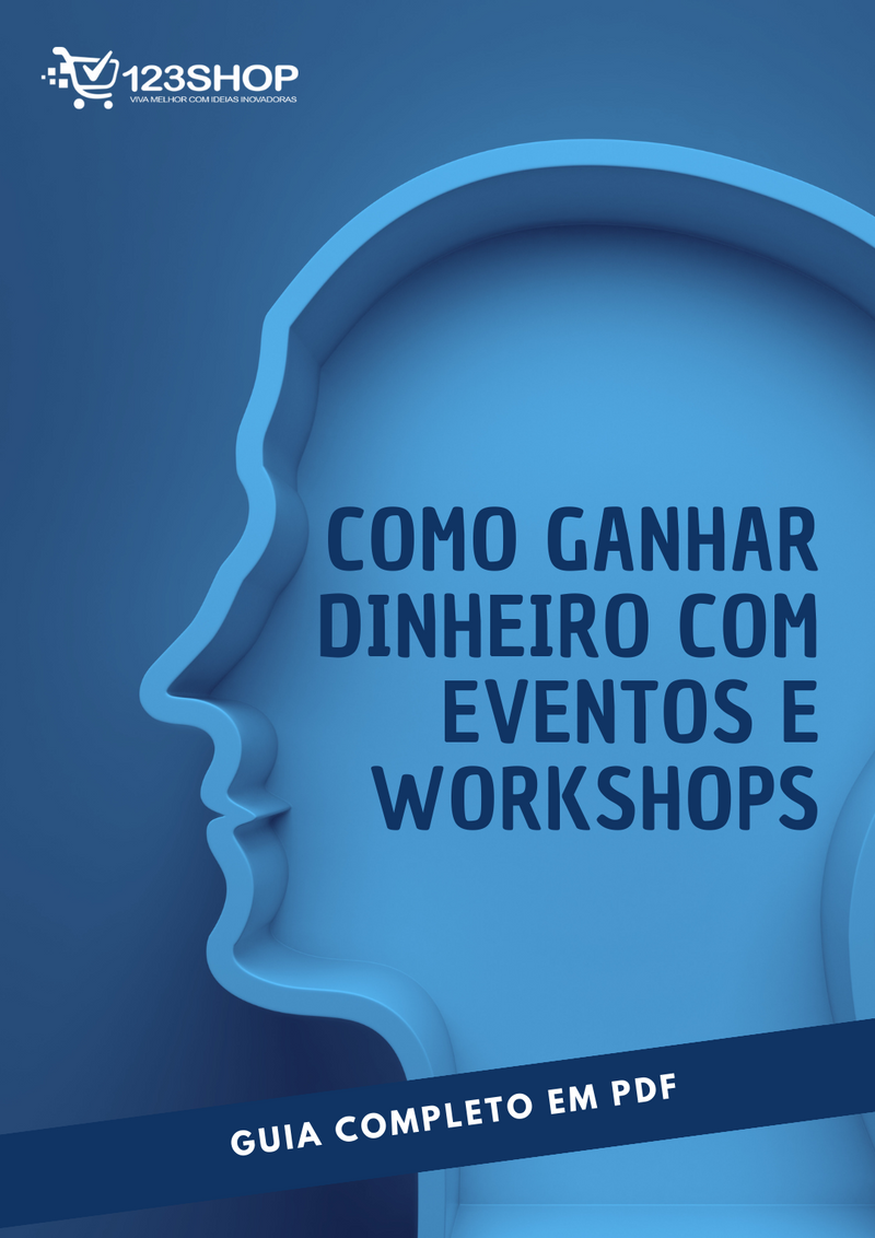 Ebook Como Ganhar Dinheiro Com Eventos E Workshops | loja123shop