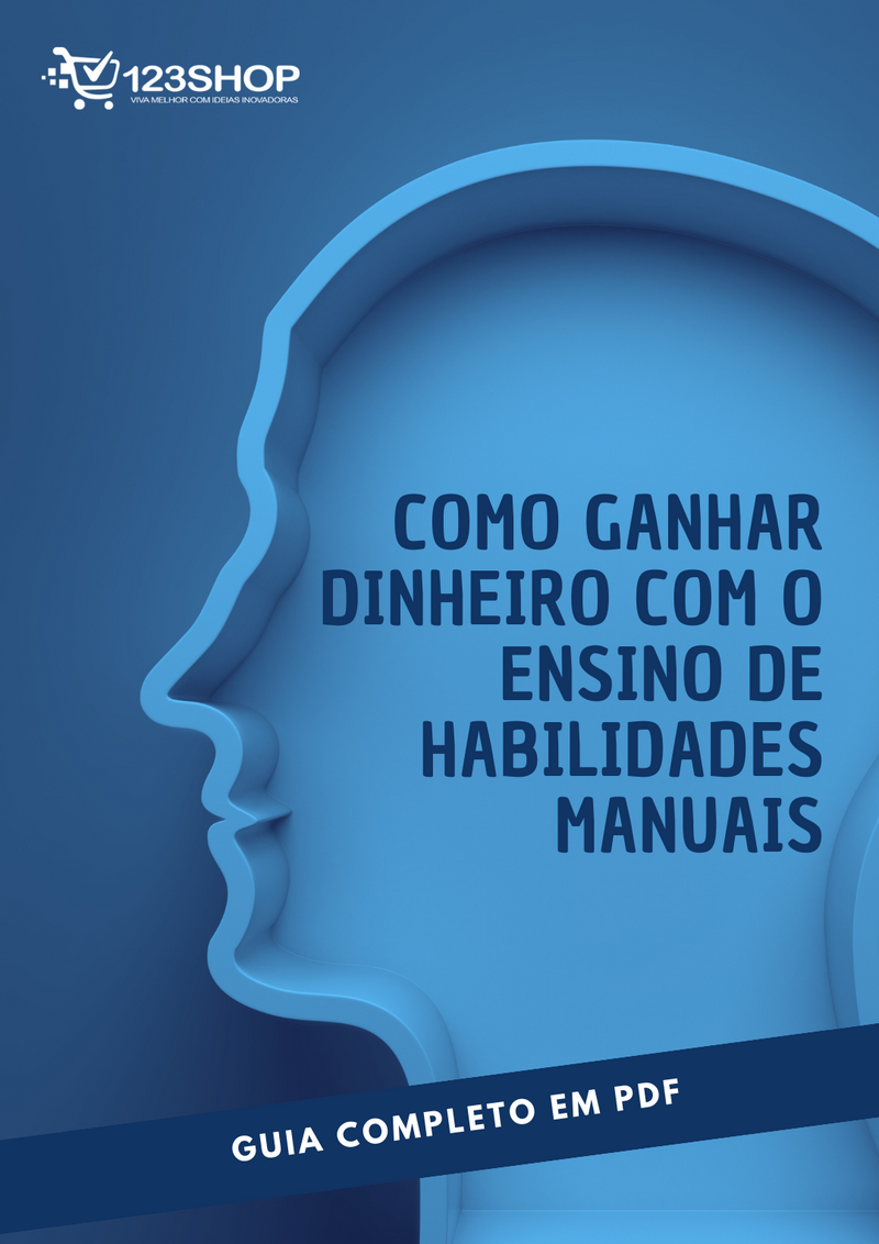 Ebook Como Ganhar Dinheiro Com O Ensino De Habilidades Manuais | loja123shop