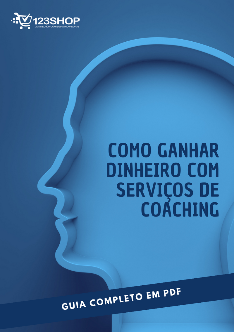 Ebook Como Ganhar Dinheiro Com Serviços De Coaching | loja123shop