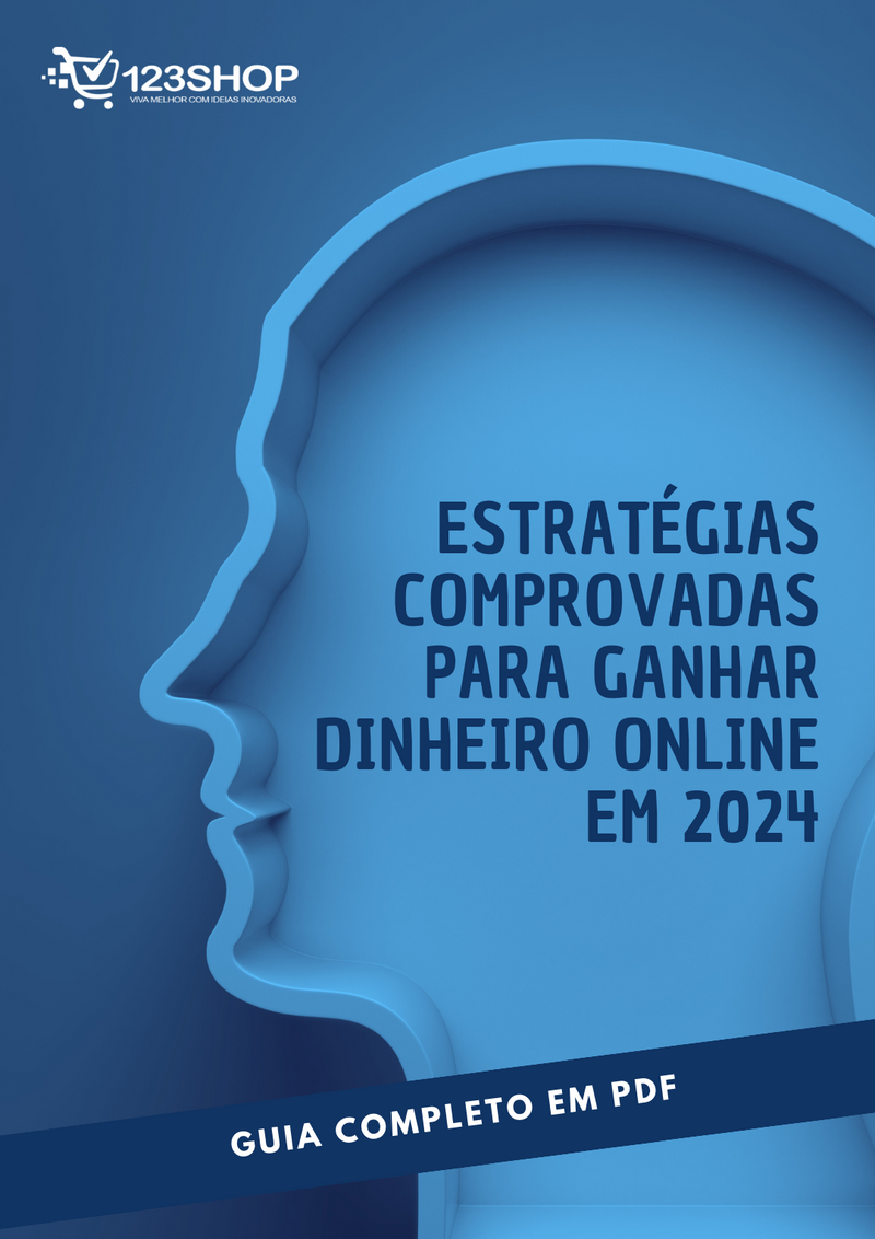 Ebook Estratégias Comprovadas Para Ganhar Dinheiro Online Em 2024 | loja123shop