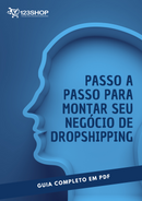 Ebook Passo A Passo Para Montar Seu Negócio De Dropshipping | loja123shop