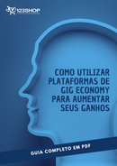 Ebook Como Utilizar Plataformas De Gig Economy Para Aumentar Seus Ganhos | loja123shop