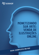 Ebook Monetizando Sua Arte: Venda De Ilustrações Online | loja123shop