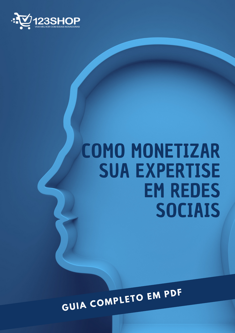 Ebook Como Monetizar Sua Expertise Em Redes Sociais | loja123shop