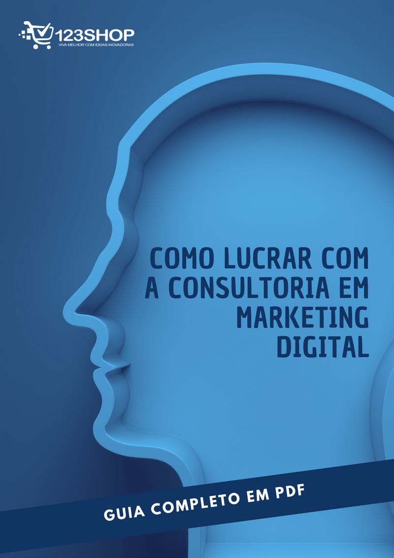 Ebook Como Lucrar Com A Consultoria Em Marketing Digital | loja123shop