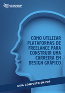 Ebook Como Utilizar Plataformas De Freelance Para Construir Uma Carreira Em Design Gráfico | loja123shop