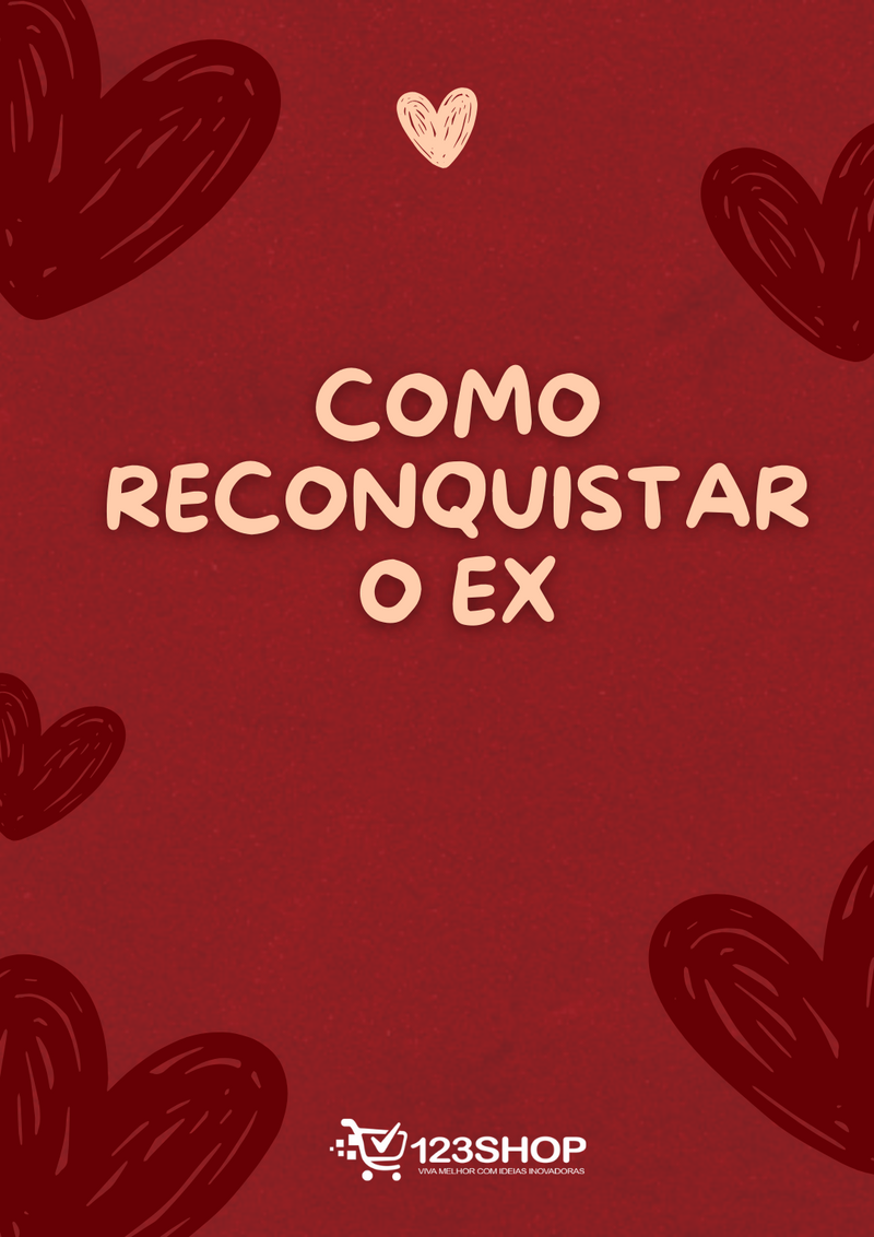 Ebook Como Reconquistar O Ex | loja123shop