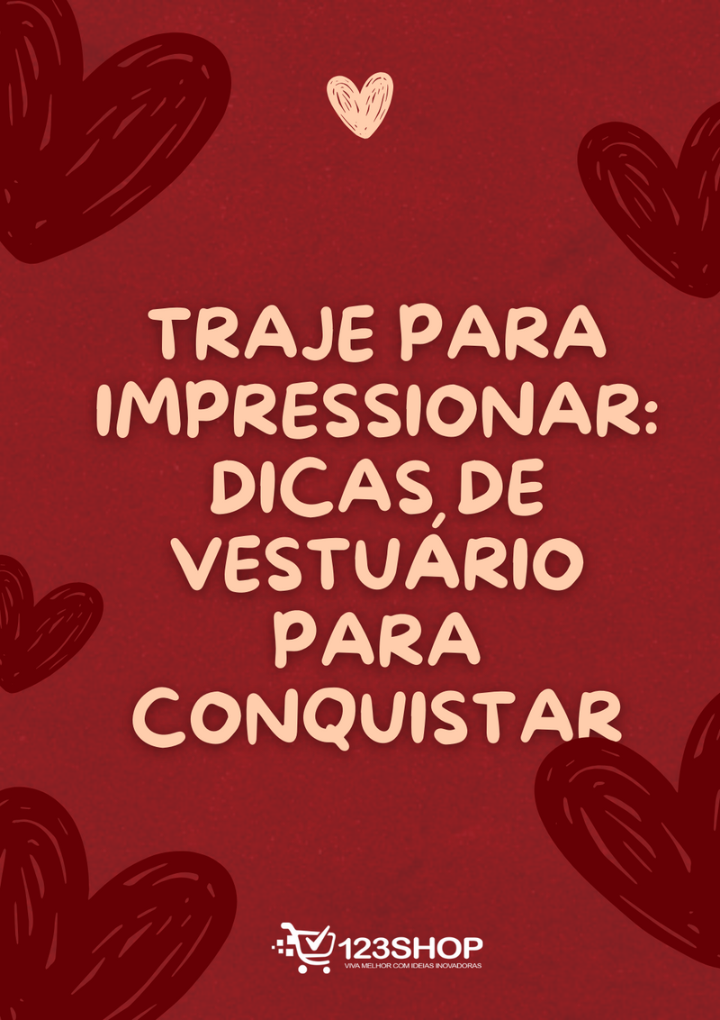 Ebook Traje Para Impressionar: Dicas De Vestuário Para Conquistar | loja123shop