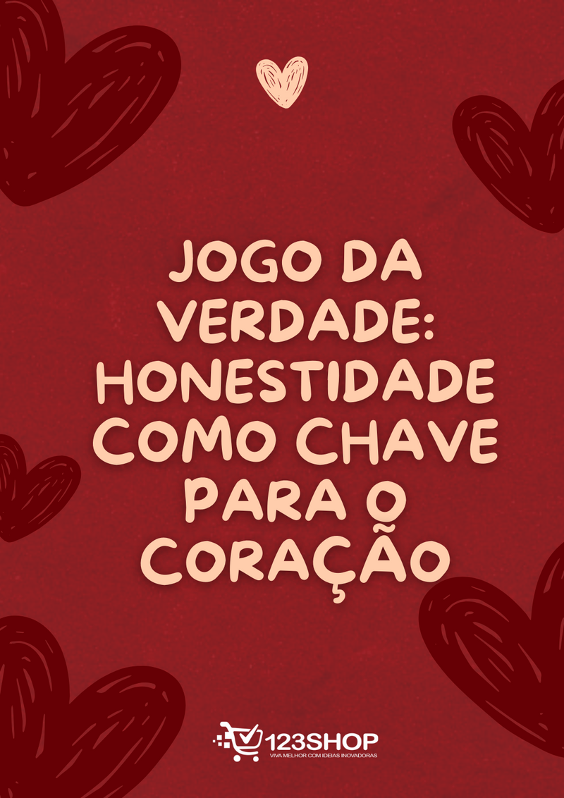 Ebook Jogo Da Verdade: Honestidade Como Chave Para O Coração | loja123shop