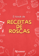 Ebook de Receitas De Roscas | loja123shop