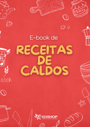 Ebook de Receitas De Caldos | loja123shop