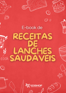 Ebook de Receitas De Lanches Saudaveis | loja123shop