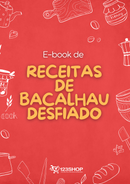 Ebook de Receitas De Bacalhau Desfiado | loja123shop