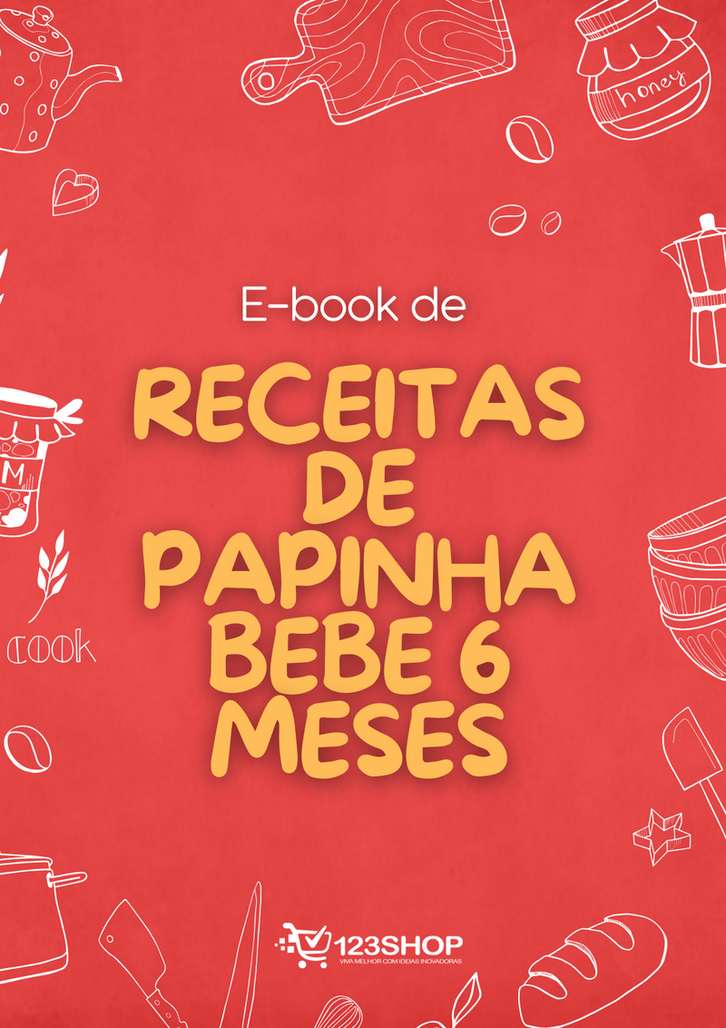 Ebook de Receitas De Papinha Bebe 6 Meses | loja123shop