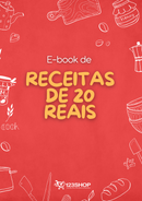Ebook de Receitas De 20 Reais | loja123shop