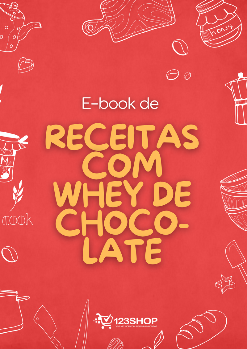 Ebook de Receitas Com Whey De Chocolate | loja123shop