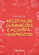 Ebook de Receitas De Guarnições E Acompanhamentos | loja123shop