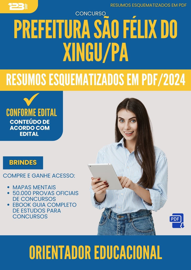 Resumos Esquematizados para Concurso Orientador Educacional da Prefeitura Sao Felix Do Xingu Pa 2024 - Conteúdo de Acordo com Edital