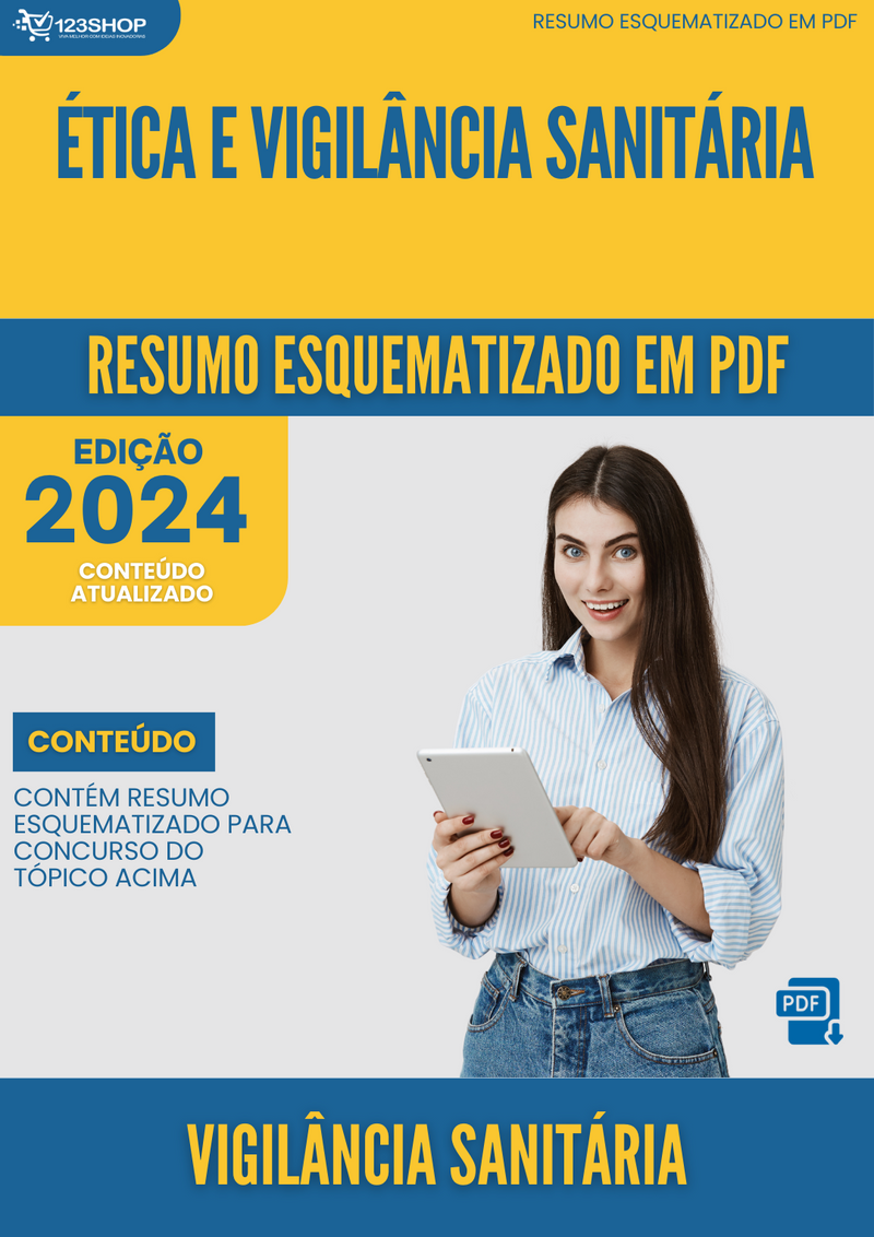 Resumo Esquematizado de Vigilância Sanitária Sobre Ética E Vigilância Sanitária para Concursos | loja123shop