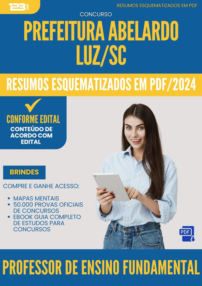 Resumos Esquematizados para Concurso Professor De Ensino Fundamental da Prefeitura Abelardo Luz Sc 2024 - Conteúdo de Acordo com Edital
