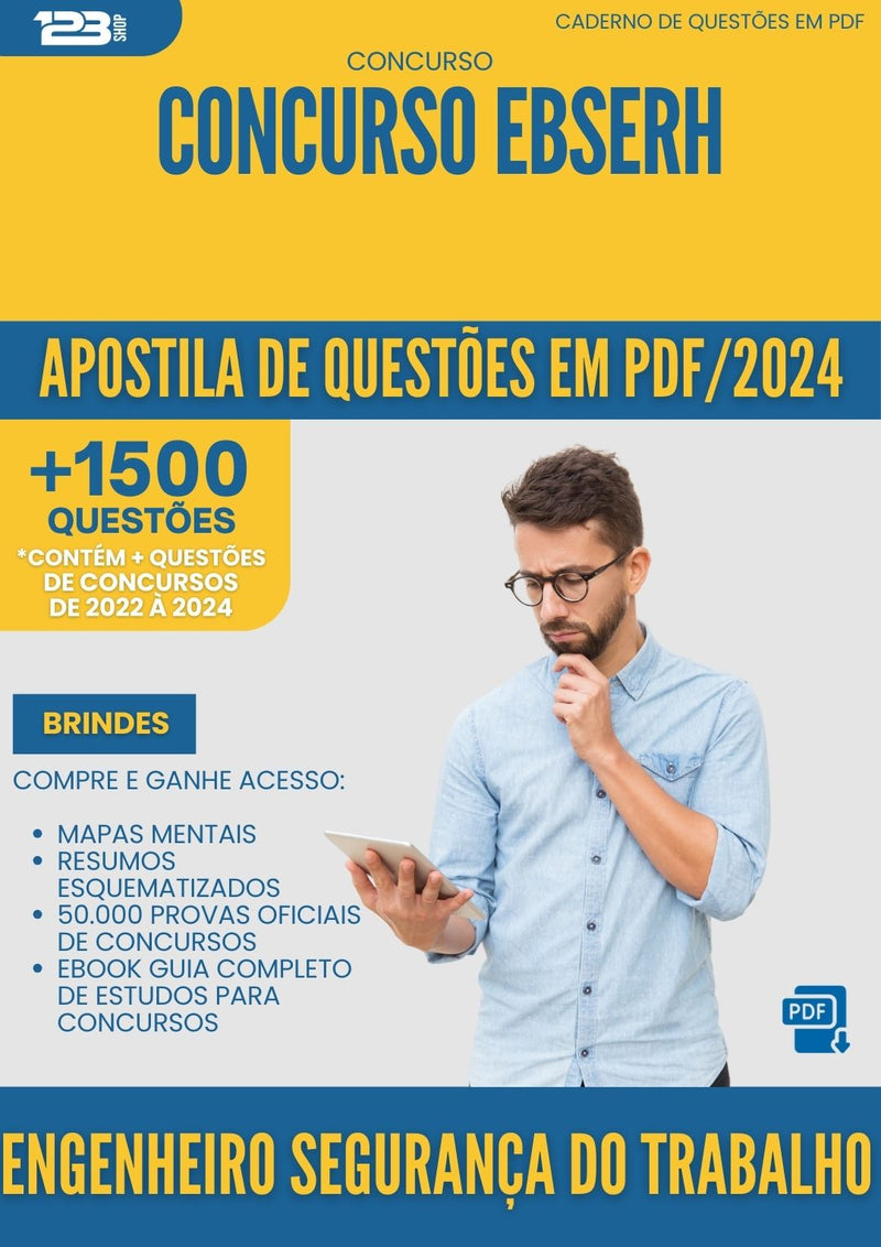 Apostila de Questões para Concurso Engenheiro Seguranca Do Trabalho Ebserh 2025 - Mais de 1.500 Questões