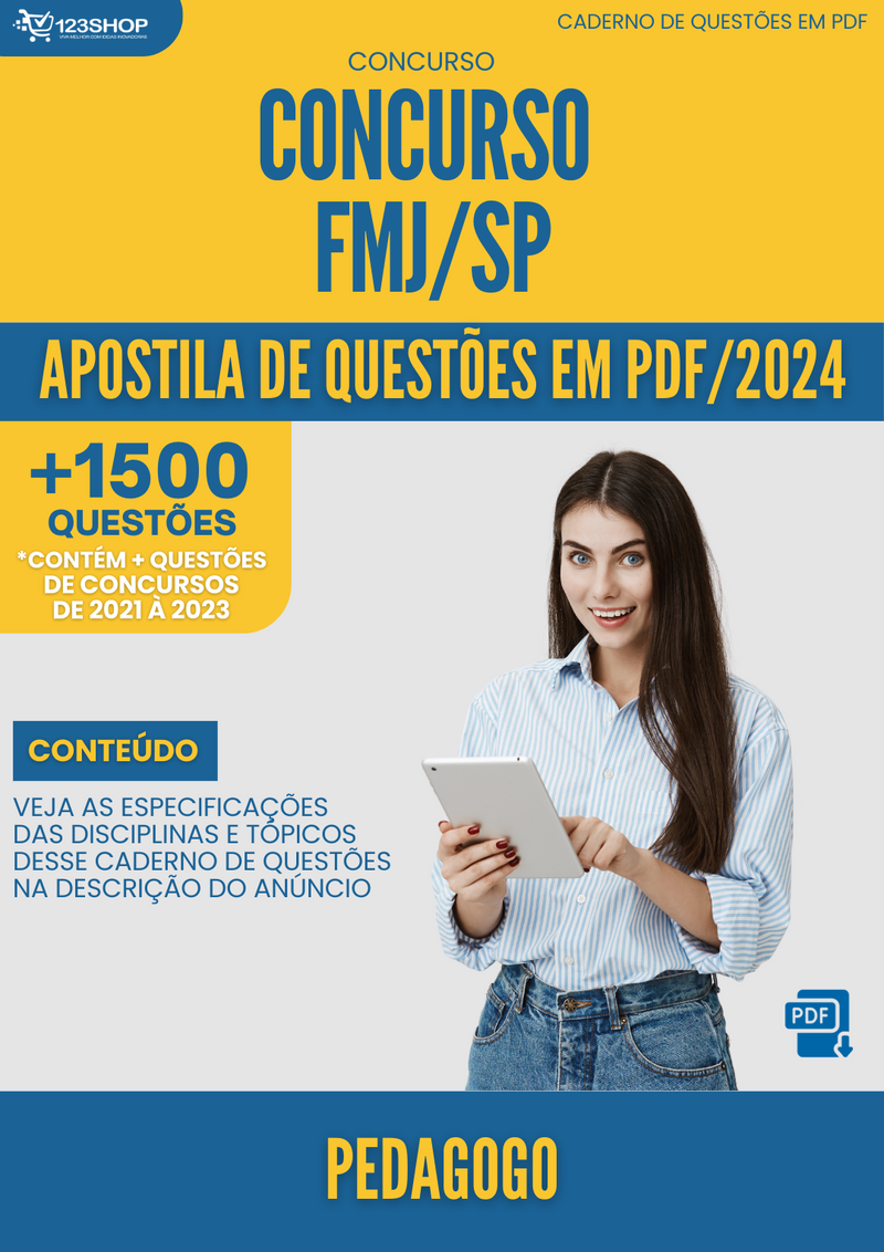 Apostila de Questões para Concurso FMJ SP 2024 Pedagogo - Mais de 1.500 Questões | loja123shop