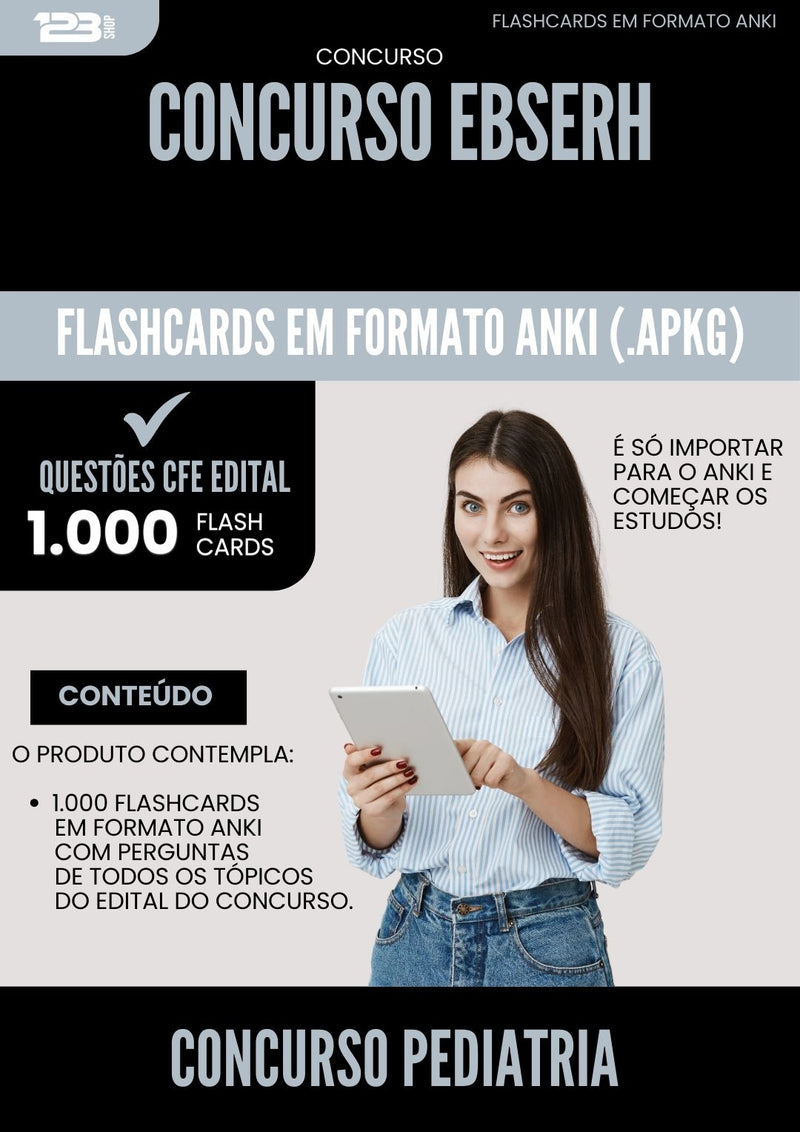 Flashcards para Concurso Pediatria Ebserh 2025 - 1.000 Flashcards de Acordo com Edital