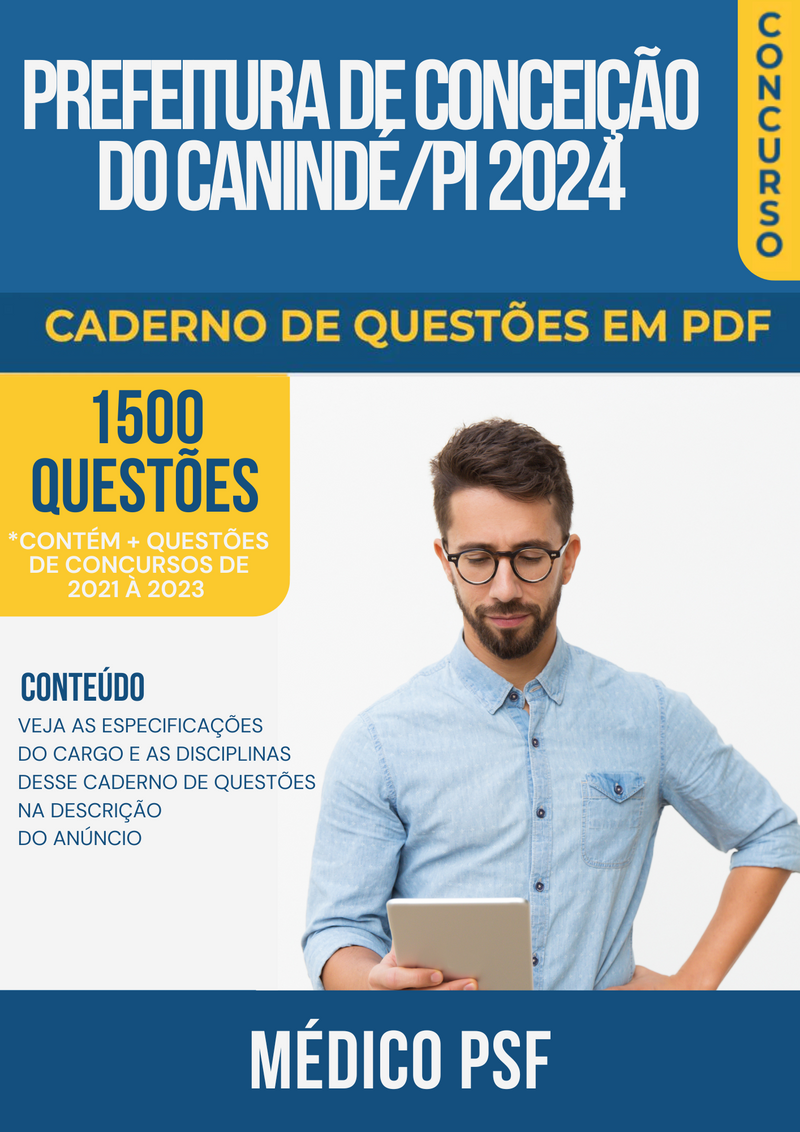 Apostila de Questões para Concurso da Prefeitura de Conceição do Canindé/PI 2024 Médico PSF- Mais de 1.500 Questões Gabaritadas | loja123shop