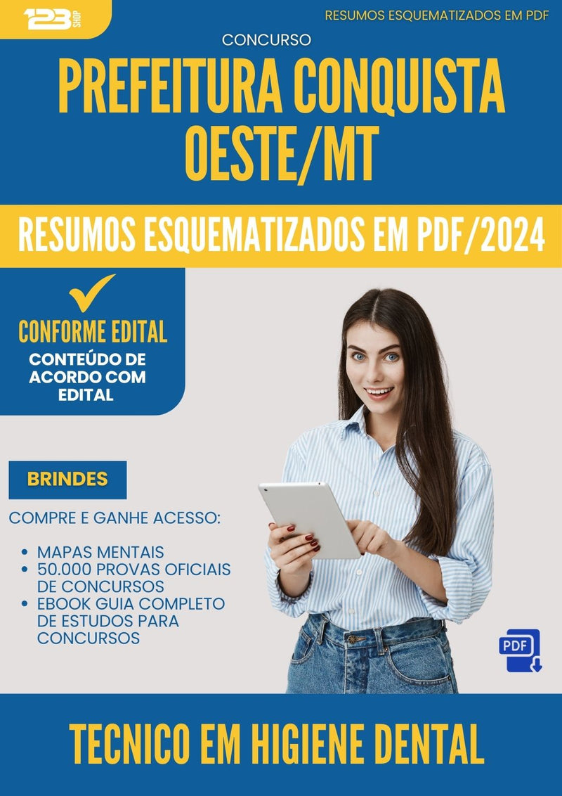 Resumos Esquematizados para Concurso Tecnico Em Higiene Dental da Prefeitura Conquista Doeste Mt 2025 - Conteúdo de Acordo com Edital