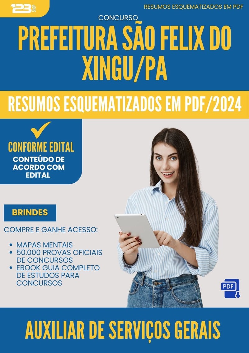 Resumos Esquematizados para Concurso Auxiliar De Servicos Gerais da Prefeitura Sao Felix Do Xingu Pa 2025 - Conteúdo de Acordo com Edital