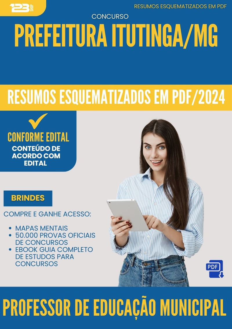 Resumos Esquematizados para Concurso Professor Educacao Municipal da Prefeitura Itutinga Mg 2025 - Conteúdo de Acordo com Edital