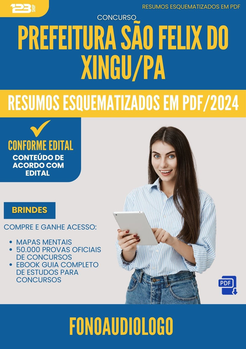 Resumos Esquematizados para Concurso Fonoaudiologo da Prefeitura Sao Felix Do Xingu Pa 2025 - Conteúdo de Acordo com Edital