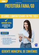 Resumos Esquematizados para Concurso Gerente Municipal De Convenios da Prefeitura Faina Go 2025 - Conteúdo de Acordo com Edital