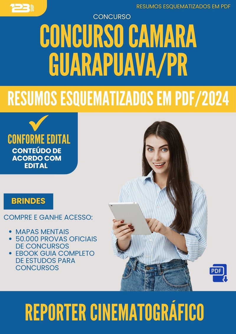 Resumos Esquematizados para Concurso Reporter Cinematografico Camara da Prefeitura Guarapuava Pr 2025 - Conteúdo de Acordo com Edital