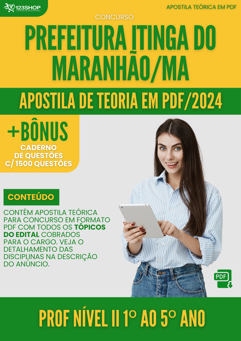 Apostila Teórica para Concurso Pref Itinga do Maranhão MA 2024 Prof Nível II 1º ao 5º Ano - Com Caderno de Questões | loja123shop